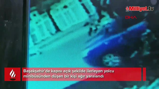 Başakşehir'de kapısı açık giden minibüs faciayı getirdi! 1 yolu ağır yaralandı