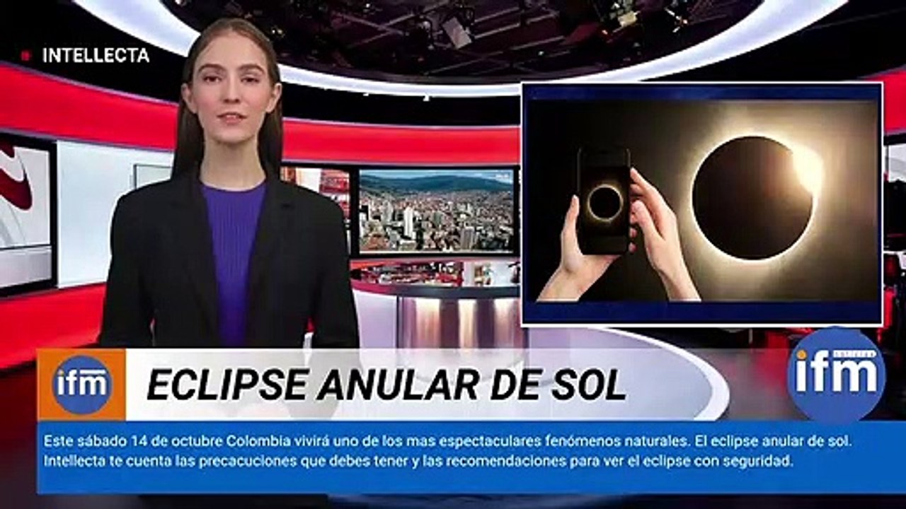 Intellecta IFMNOTICIAS sobre el Eclipse Anular de sol del 14 de octubre