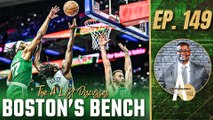 Which Celtics Bench Players Will CRACK Rotation? | A List Podcast