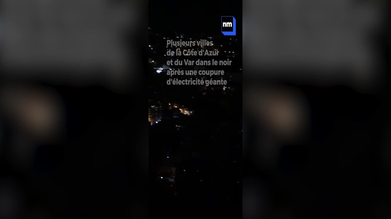 Les Alpes-Martimes et le Var dans le noir après une coupure d’électricité géante !