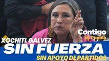 Se desinfla la fuerza de #XóchitlGálvez, abandonada por la coalición
