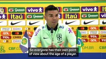 Casemiro not bothered by age talks