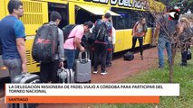 La delegación Misionera de pádel viajó a Córdoba para participar del torneo Nacional