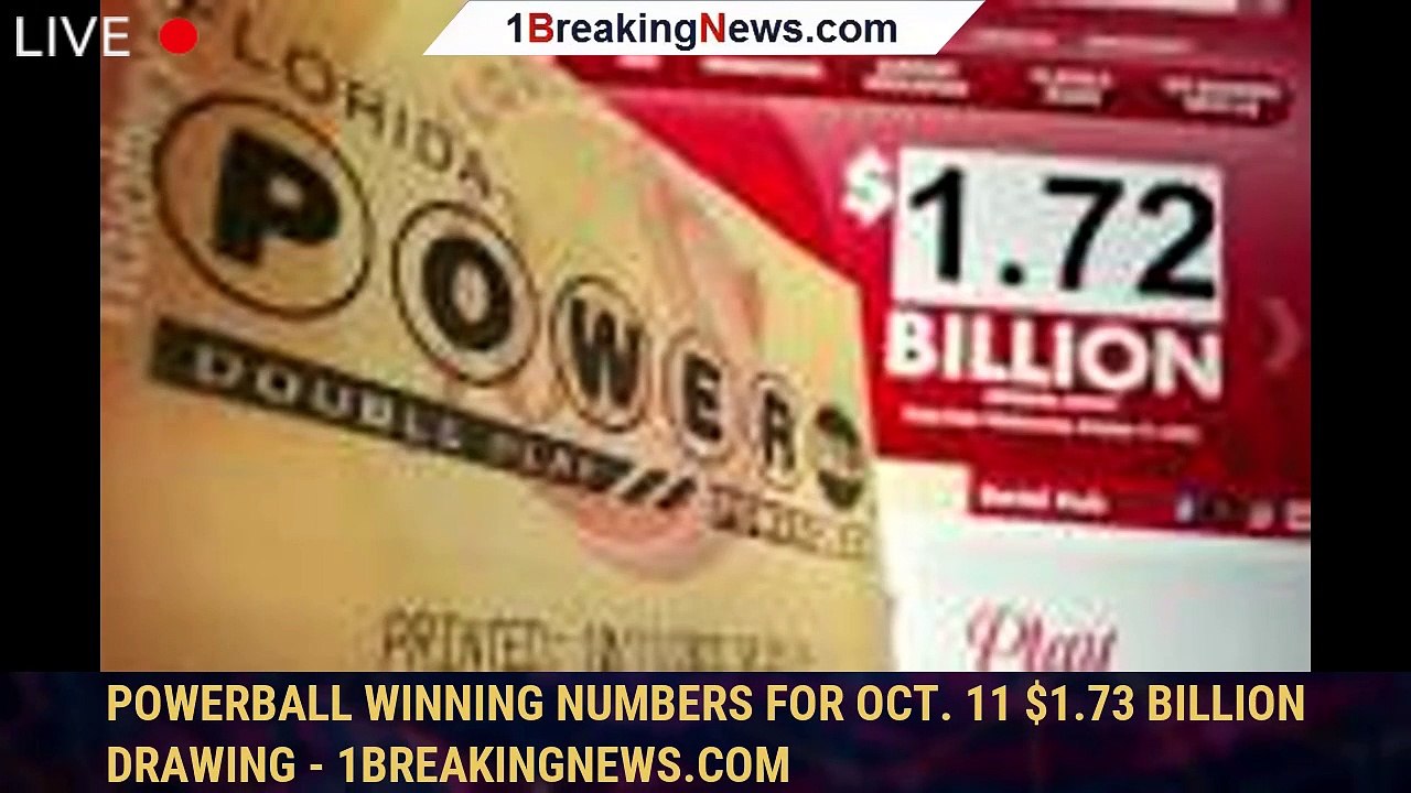 Powerball winning numbers for Oct. 11 1.73 billion drawing