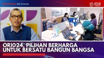 ORI024, Pilihan Berharga untuk Bersatu Bangun Bangsa
