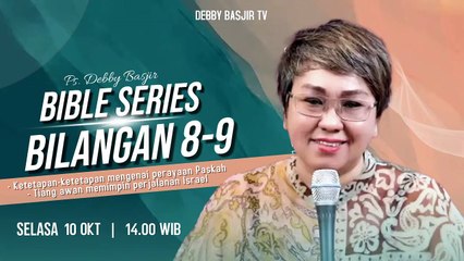 Bibleseries Bilangan 8-9  Tiang awan memimpin perjalanan Israel - Debby Basjir #debbybasjir