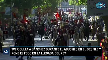 TVE oculta a Sánchez durante el abucheo en el desfile y pone el foco en la llegada del Rey