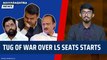 Maharashtra News: Tug of war over LS Seats starts | Lok Sabha election 2024 | Pawar Shinde Fadnavis
