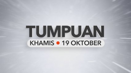 Tumpuan Khamis – 19 Oktober 2023