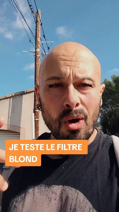 Je teste le filtre blond