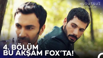 Hudutsuz Sevda 4. Bölümü ile Bu Akşam 20.00'de FOX'ta!