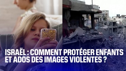 Israël/Hamas: comment protéger les enfants et les adolescents des images violentes qui circulent ?