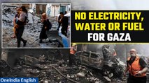 Israel-Palestine War:  Israel says no water or fuel to Gaza until hostages are freed | Oneindia News