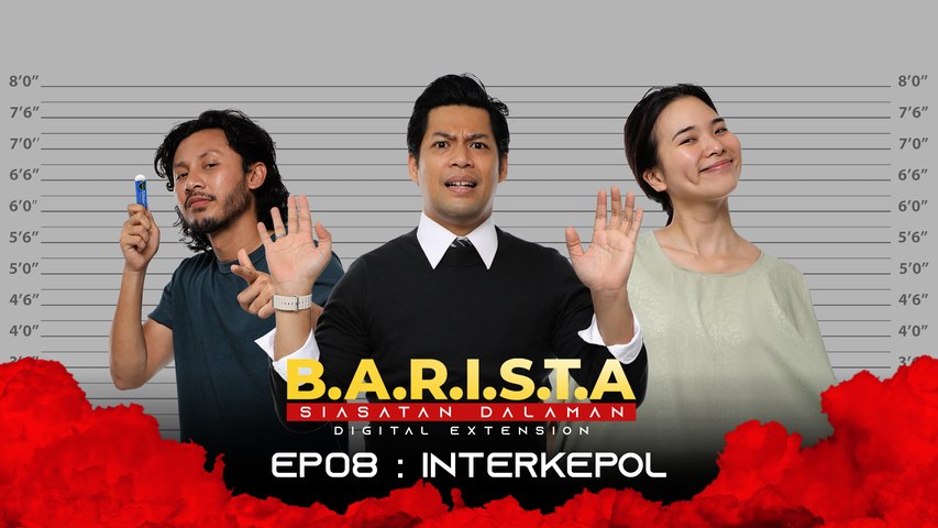 Interkepol  | B.A.R.I.S.T.A : Siasatan Dalaman [Digital Extension EP08]