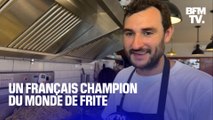 Un Français a remporté le concours de la meilleure frite du monde
