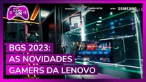 BGS 2023: As novidades gamers da Lenovo