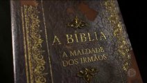 A Bíblia -  A Maldade dos Irmãos - cap. 36