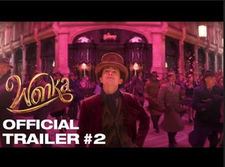 Wonka | Official Trailer #2 - Tomothée Chalamet, Calah Lane, Paterson Joseph