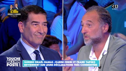 Guerre Israël-Hamas : Karim Zeribi et Frank Tapiro sur leurs déclarations très commentées