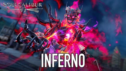 SOULCALIBUR VI - PS4/XB1/PC - Inferno (Character announcement trailer)