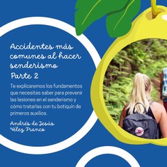 -ANDRÉS DE JESÚS VÉLEZ FRANCO- QUEMADURAS SOLARES AL HACER SENDERISMO (PARTE 2) (@AndresdeJesus90)