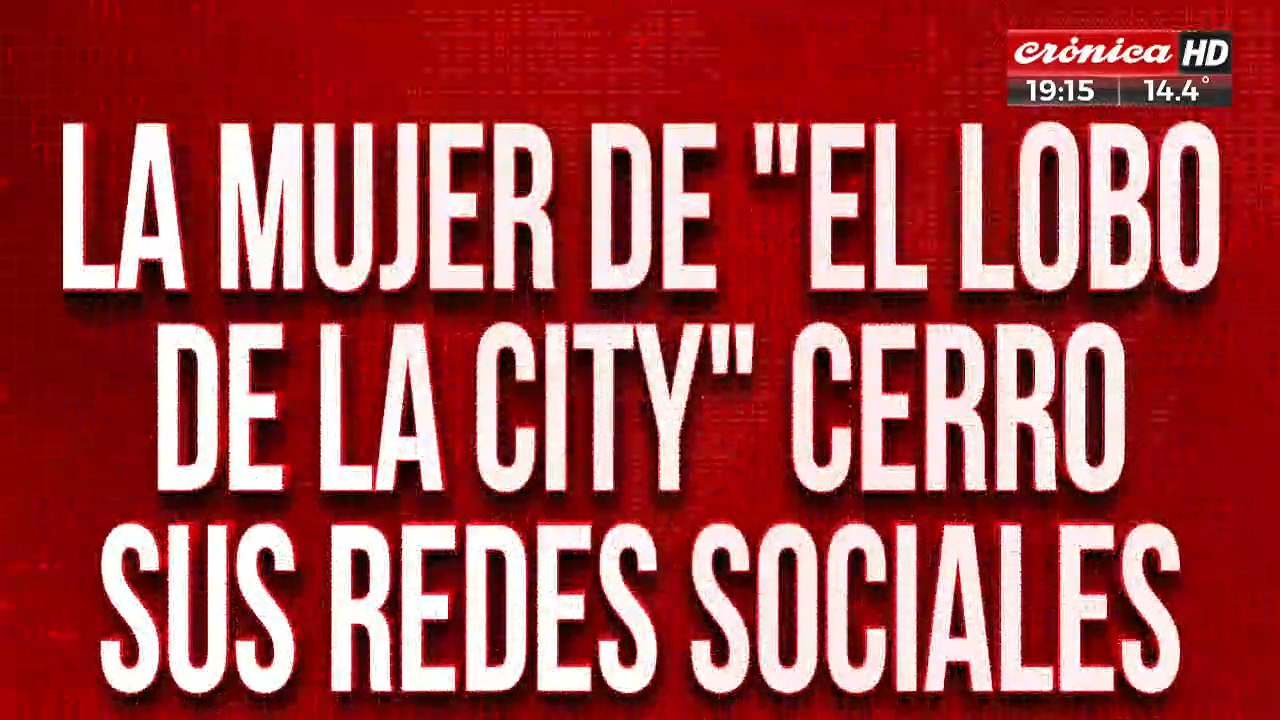 La mujer de "El Lobo de la City" cerró sus redes sociales