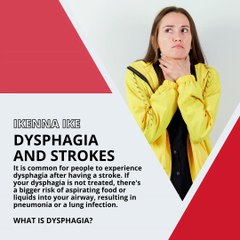 | IKENNA IKE | WHAT’S DYSPHAGIA? DYSPHAGIA AND STROKES (PART 2) (@IKENNAIKE)
