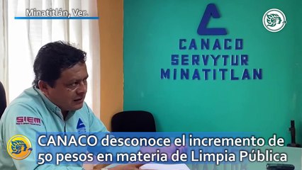 CANACO desconoce el incremento de 50 pesos en materia de Limpia Pública