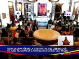 Presidente Maduro reinaugura la Casa Natal del Libertador Simón Bolívar y el Museo Bolivariano