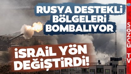 Hamas İsrail Savaşında Yeni Cephe! İsrail Rusya Destekli Bölgeleri Bombaladı