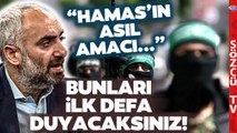 Hamas'ın Gerçek Amacı ne? İsrail Saldırısının Diğer Yüzü! İsmail Saymaz Anlattı