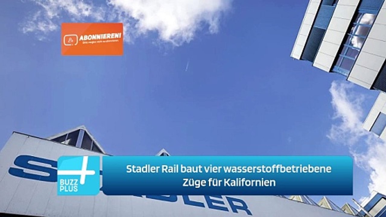 Stadler Rail baut vier wasserstoffbetriebene Züge für Kalifornien