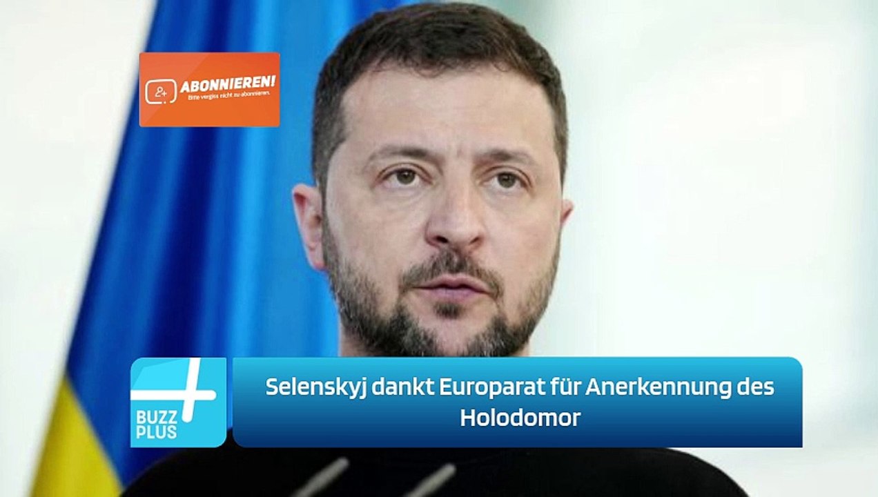 Selenskyj dankt Europarat für Anerkennung des Holodomor