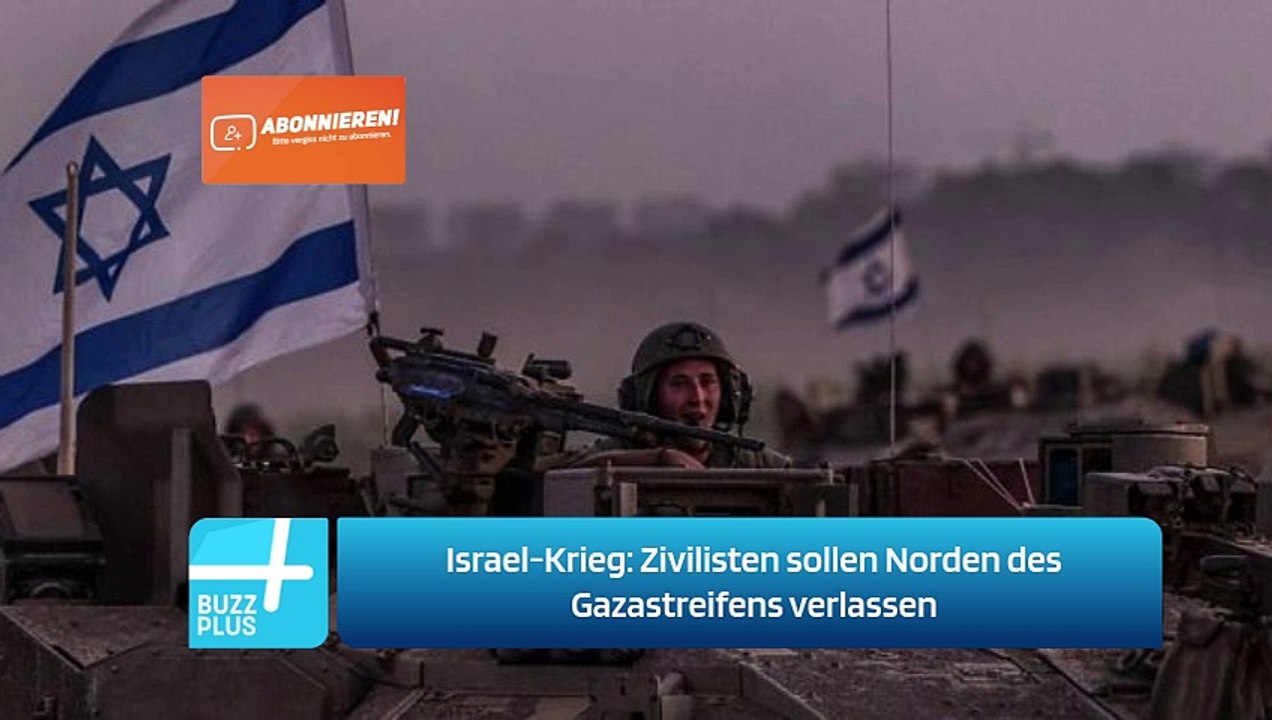 Israel-Krieg: Zivilisten sollen Norden des Gazastreifens verlassen