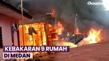 Kebakaran di Medan Hanguskan 9 Rumah, Penyebab Diduga Korsleting Listrik