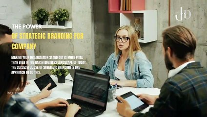 The Power of Strategic Branding For Company