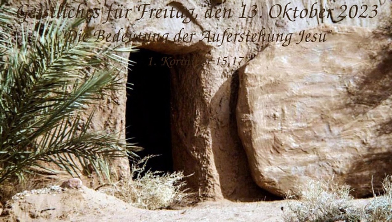 Geistliches für Freitag, den 13. Oktober 2023