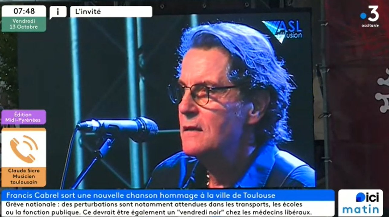 LE QUART D'HEURE TOULOUSAIN - Le nouveau titre de Francis Cabrel, une ode à Toulouse "très bien faite" pour Claude Sicre,