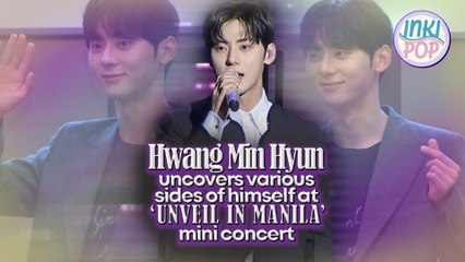 Hwang Min Hyun uncovers various sides of himself at ‘Unveil in Manila’ mini concert | INKIPOP