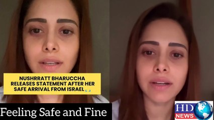 Nushrratt Bharuccha’s first statement after escaping Israel-Palestine conflict