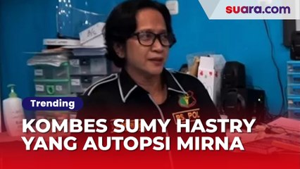 Kombes Sumy Hastry yang Autopsi Mirna Salihin