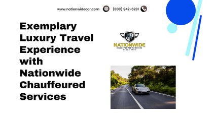 A Review of Nationwide Chauffeured Services