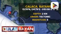 Calaca, Batangas, niyanig ng magnitude 5 na lindol kaninang umaga