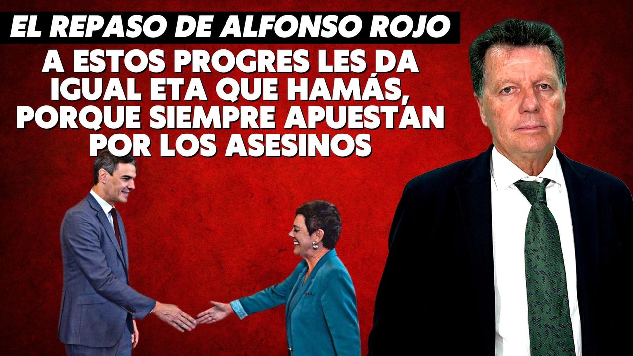 Alfonso Rojo: “A estos progres les da igual ETA que Hamás, porque siempre apuestan por los asesinos"