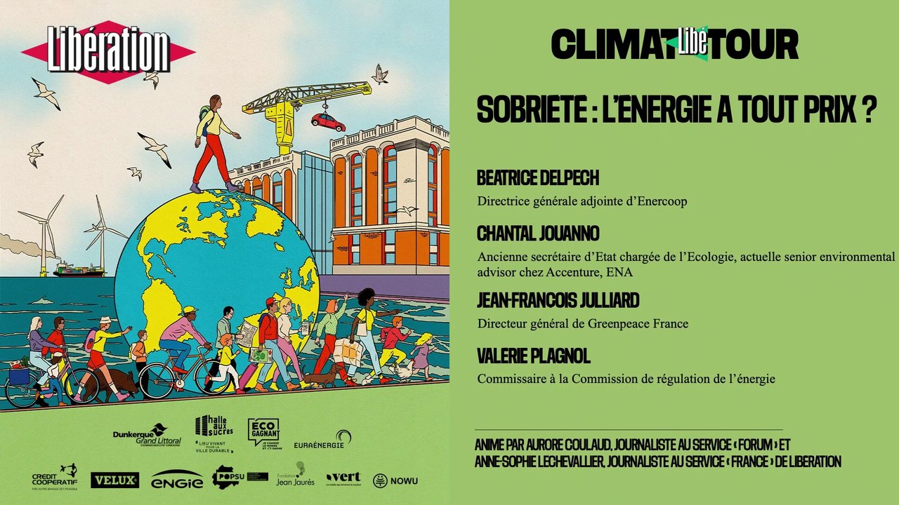 Sobriété : l’énergie à tout prix ? (Climat Libé Tour à Dunkerque)