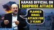 Israel-Gaza war: ‘Planned for 2 years’: Senior Hamas official on Israel attack | Oneindia News