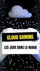 Cloud Gaming : Les jeux dans le nuage