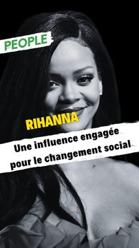 Rihanna : Une influence engagée pour le changement social