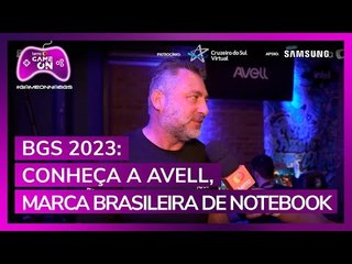 BGS 2023: Conheça a Avell, marca brasileira de notebook