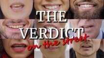 The Verdict on the Street: Your views on the hottest topics of the week